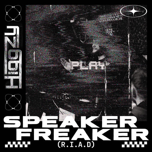 Higgzy - Speaker Freaker (R.I.A.D)